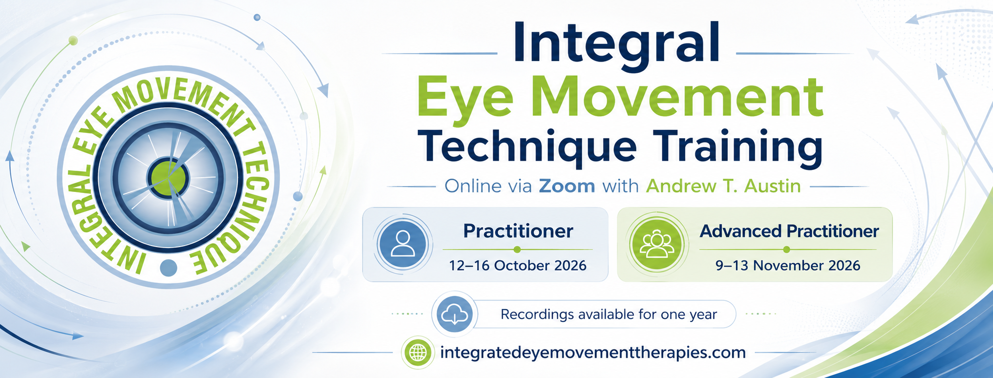 Integral Eye Movement Technique Practitioner and Advanced Practitioner training